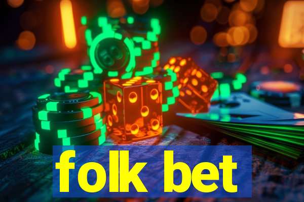 folk bet